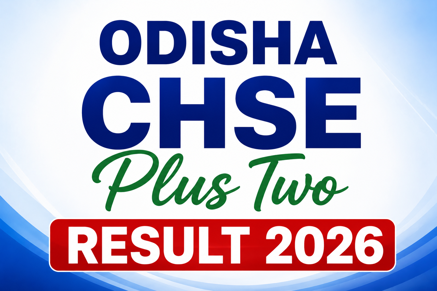 Odisha CHSE Plus Two Result 2026