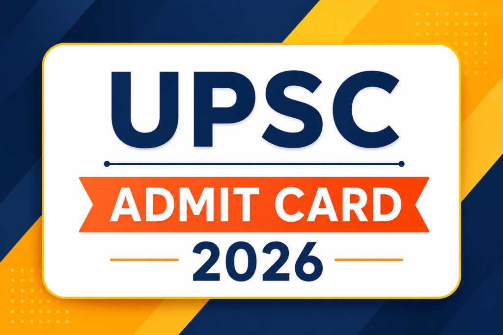 UPSC Admit Card 2026