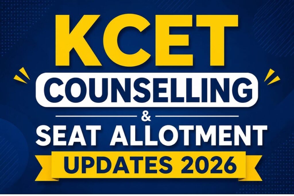 KCET Counselling and Seat Allotment Updates 2026