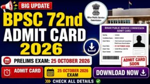 BPSC 72nd Admit Card 2026 Release Date: Check October 25 Prelims Exam Details