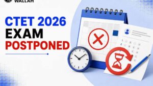 CTET 2026 Exam Postponed