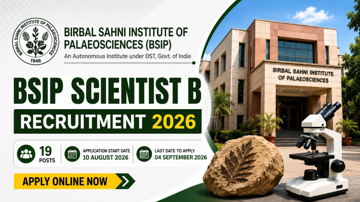BSIP Scientist B Recruitment 2026