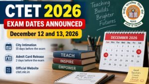 CTET 2026 Exam Dates Announced