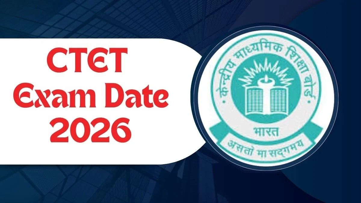 CTET Exam Date 2026