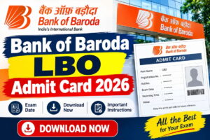 Bank of Baroda LBO Exam Admit Card