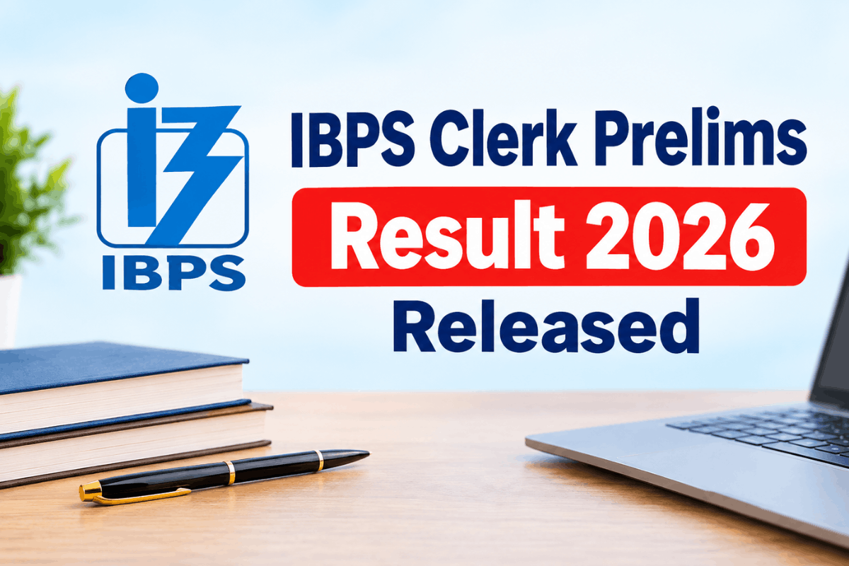 IBPS Clerk Prelims Result 2026 Released