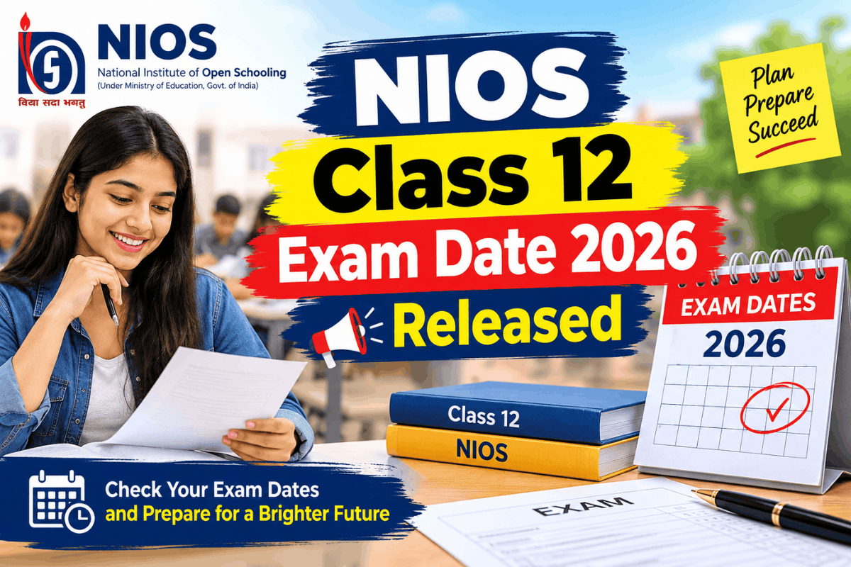 NIOS Class 12 Exam Date 2026 Released