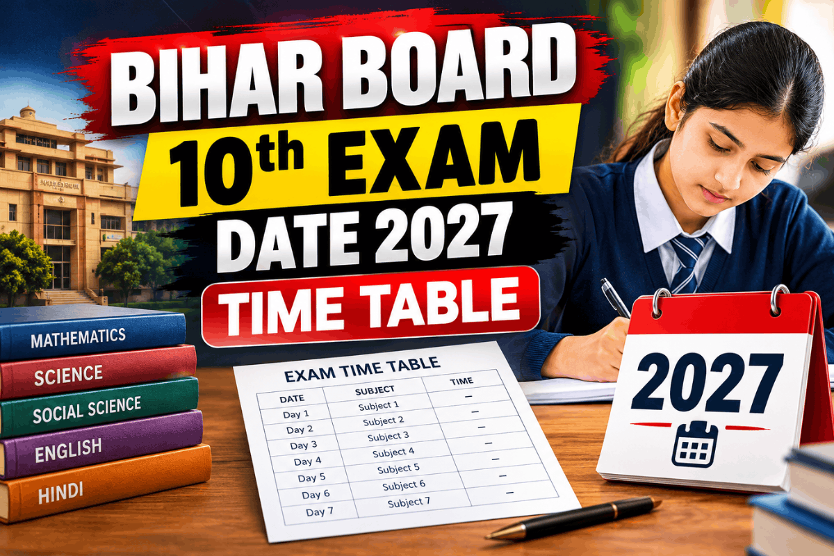Bihar Board 10th Exam Date 2027 Time Table
