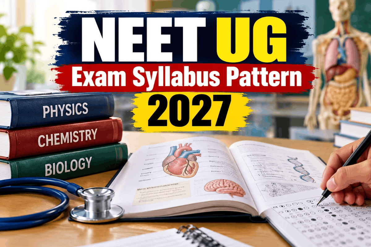 NEET UG Exam Syllabus Pattern 2027
