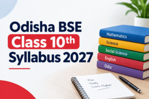 Odisha BSE Class 10th Syllabus 2027