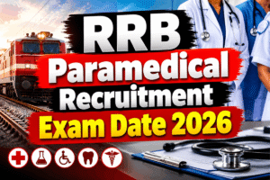 RRB Paramedical Recruitment Exam Date 2026